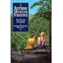 Southern Mountain Folksongs: Traditional Songs from the Appalachians and the Ozarks (American Folklore Series)