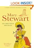 My Brother Michael (Mary Stewart Modern Classic)