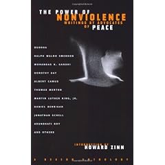 The Power of Nonviolence: Writings by Advocates of Peace