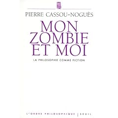 Mon zombie et moi : La philosophie comme fiction