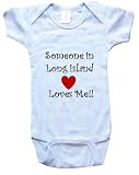 SOMEONE IN LONG ISLAND LOVES ME - LONG ISLAND BABY - City Series - White, Blue or Pink Onesie / Baby T-shirt