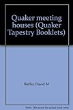 Quaker meeting houses