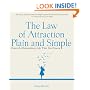The Law of Attraction, Plain and Simple: Create the Extraordinary Life That You Deserve