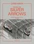 Racing Silver Arrows: Mercedes-Benz Versus Auto Union 1934-1939