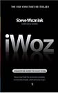 iWoz: Computer Geek to Cult Icon: How I Invented the Personal Computer, Co-Founded Apple, and Had Fun Doing It