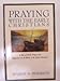Praying With the Early Christians: A Year of Daily Prayers and Reflections on the Words of the Early Christians (Praying With the Bible)