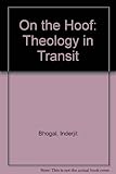On the hoof : theology in transit