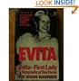 Evita - First Lady: A Biography of Eva Peron