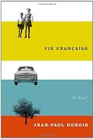 Vie Francaise: A novel