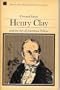 Henry Clay and the Art of American Politics
