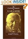The Cambridge Companion to Gadamer (Cambridge Companions to Philosophy)
