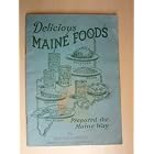 Click here to buy Delicious Maine Foods (Prepared the Maine Way) by  Baxter's Finest Maine's Best Canned Goods.