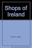 The shops of Ireland