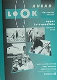 Look ahead : classroom course. Teacher's book