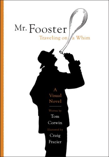 Mr. Fooster Traveling on a Whim