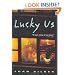 Lucky Us