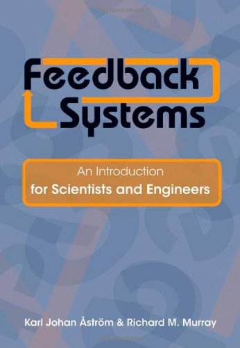 Feedback Systems: An Introduction for Scientists and Engineers
