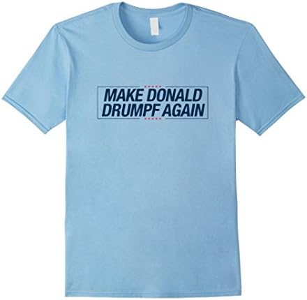 Men's Make Donald Drumpf Again Authentic Show T shirt 2016 Small Baby Blue