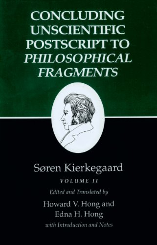 Kierkegaard's Writings, XII, Volume II: Concluding Unscientific Postscript to Philosophical Fragments: 002