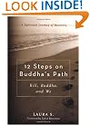 12 Steps on Buddha's Path: Bill, Buddha, and We