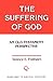 The Suffering of God: An Old Testament Perspective (Overtures to Biblical Theology)