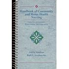 Handbook of Community and Home Health Nursing: Tools for Assessment, Intervention, and... by  Marcia Stanhope and Ruth N. Knollmueller