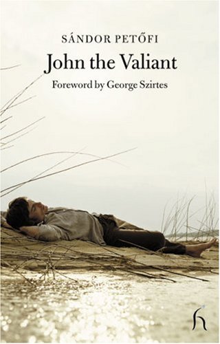 John the Valiant (Hesperus Classics - Poetry)