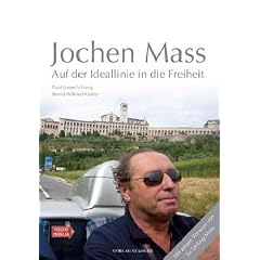 Jochen Mass: Auf der Ideallinie in die Freiheit