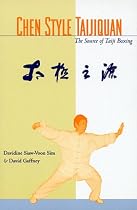 Chen Style: The Source of Taijiquan