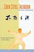 Chen Style: The Source of Taijiquan