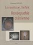Le nourrisson, l'enfant et l'ost�opathie cr�nienne