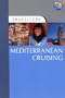 Travellers Mediterranean Cruising (Travellers - Thomas Cook)