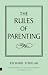The Rules of Parenting