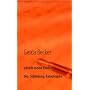 Ich will meine Kinder: Ehe, Scheidung, Katastrophe von Gerda Becker