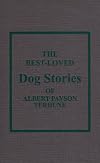 The Best-Loved Dog Stories of Albert Payson Terhune