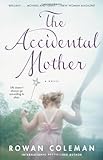 The Accidental Mother