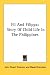 Fil And Filippa: Story Of Child Life In The Philippines by John Stuart Thomson ISBN 1432597337