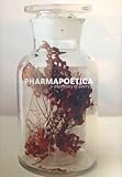 Pharmapoetica : a dispensary of poetry