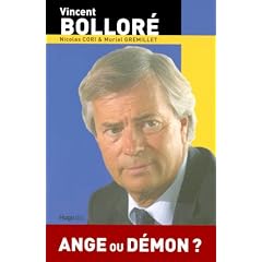 Vincent Bollor� : Ange ou d�mon ?
