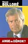 Vincent Bollor� : Ange ou d�mon ?