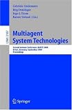 Multiagent System Technologies: Second German Conference, MATES 2004, Erfurt, Germany, September 29 30, 2004, Proceedings 41QffV%2BIZFL. SL160 Multiagent System Technologies: Second German Conference, MATES 2004, Erfurt, Germany, September 29 30, 2004, Proceedings