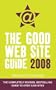 The Good Web Site Guide 2008