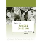 Click here to buy Digging Into AutoCAD Civil 3D 2008 - Level 1 Training by Rick Ellis.