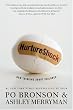 NurtureShock: New Thinking About Children Image of NurtureShock: New Thinking About Children