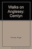 Am dro ym Môn : Cemlyn = Walks on Anglesey : Cemlyn