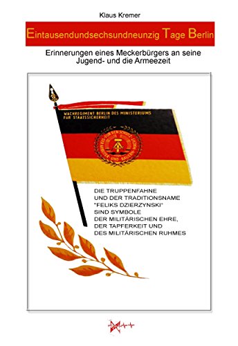 Eintausendundsechsundneunzig Tage Berlin (German Edition)