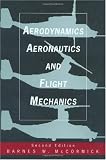 Aerodynamics, Aeronautics and Flight Mechanics