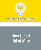 How To Get Rid of Mice