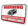 VIDEO SURVEILLANCE Warning Sign with 3M Reflective Vinyl Coating "12x18"