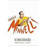 Vincente Minnelli: Hollywood's Dark Dreamer book cover